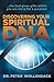 Discovering Your Spiritual DNA: the God-given gifts within you are there for a purpose!