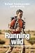 Running wild by Rafael Fuchsgruber