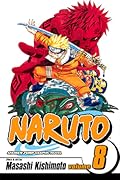 Naruto, Vol. 08: Life-and-Death Battles