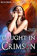 Caught In Crimson