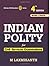 Indian Polity for Civil Services Examinations by M. Laxmikanth