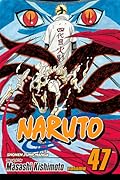 Naruto, Vol. 47: The Seal Destroyed (Naruto, #47)
