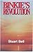 Binkie's Revolution (Two Fa...