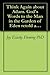 Think Again about Adam. God's Words to the Man in the Garden of Eden retold according to the Hebrew. (Think Again about the Bible Book 2)