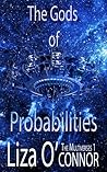 The Gods of Proba...