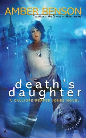 Death's Daughter (Calliope Reaper-Jones, #1)