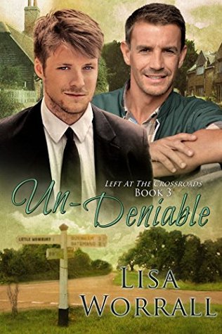 Un-Deniable (Left at the Crossroads, #3)