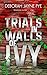 Trials in Walls of Ivy (Tri...
