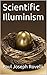 Scientific Illuminism