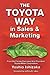 The Toyota Way in Sales & Marketing