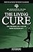 The Living Cure: The Promis...