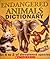 Endangered Animals Dictionary: An A to Z of Threatened Species