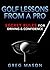 Golf Lessons from a Pro by Greg Mason