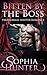 Bitten by the Boss