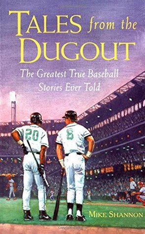 Tales from the Dugout : The Greatest True Baseball Stories Ever Told (Paperback)