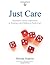 Just Care: Restorative Justice Approaches to Working with Children in Public Care