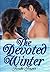 The Devoted Winter (Her Winter Love #1)