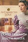 An Unexpected Love by Tracie Peterson