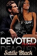 Devoted: Part One