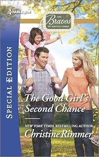 Cover of The Good Girl's Second Chance (The Bravos of Justice Creek, 2)