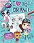 Littlest Pet Shop: I Love to Draw!