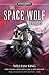 Space Wolf by William  King