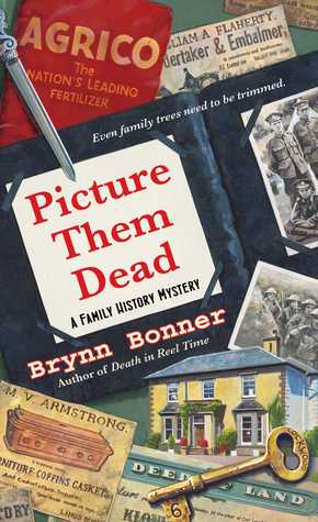 Picture Them Dead (3) (A Family History Mystery)