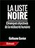 La Liste noire - Extrait: Chroniques objectives de la médiocrité humaine
