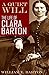 A Quiet Will: The Life of Clara Barton