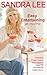 Easy Entertaining at Home by Sandra Lee