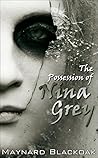 The Possession of Nina Grey
