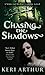 Chasing the Shadows (Nikki & Michael, #3)