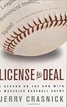 License to Deal: A Season on the Run with a Maverick Baseball Agent