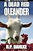 A Dead Red Oleander (A Dead Red, #3)