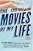 The Movies of My Life by Alberto Fuguet