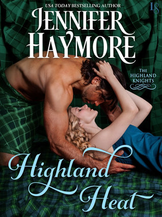 Highland Heat (Highland Knights, #1)