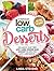 Low Carb Desserts by Linda Stevens
