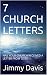 7 CHURCH LETTERS: HAS YOUR ...