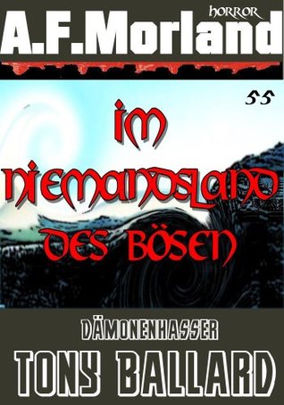 Im Niemandsland des Bösen (Dämonenhasser Tony Ballard #55)