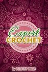 Crochet for Experts