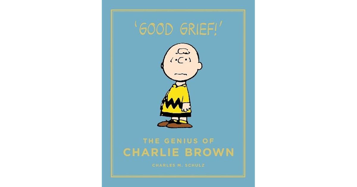 The Genius of Charlie Brown Peanuts Guide to Life by Charles M. Schulz