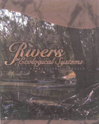 Rivers as Ecological Systems: The Murray-Darling Basin