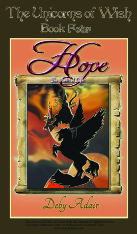 Hope - The Ambit of Light. (The Unicorns of Wish, # 4)