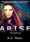 Arise: The Conflux
