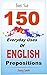 150 Everyday Uses of Englis...