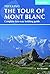 The Tour of Mont Blanc: Com...