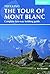 The Tour of Mont Blanc by Kev Reynolds
