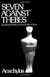 Seven Against Thebes by Aeschylus