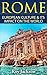 Rome: European Culture and Its Impact On World Culture (European History, Empire, Roman Military, Ancient Greece, Ancient History, Mythology)