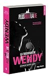 La tentation de Wendy La tentation de Wendy